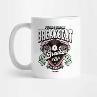 BREAKBEAT  - Funky Fresh 4 Life (strawberry/mint) Mug